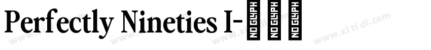 Perfectly Nineties I字体转换 Perfectly Nineties I字体转换